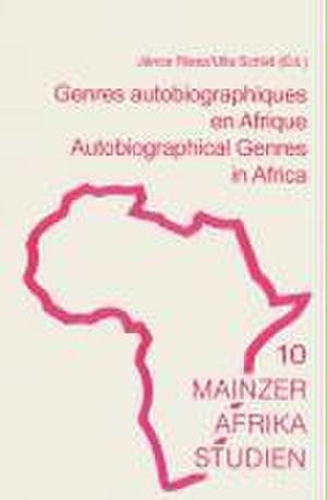 Genres autobiographique en Afrique /Autobiographical Genres in Africa de János Riesz