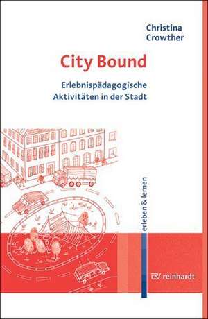 City Bound de Christina Crowther