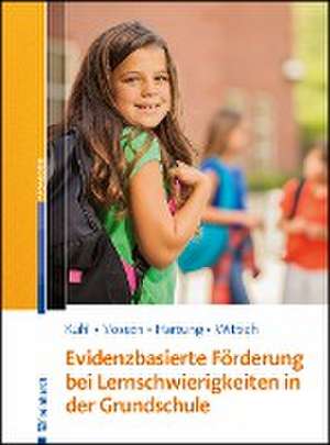 Evidenzbasierte Förderung bei Lernschwierigkeiten in der Grundschule de Jan Kuhl