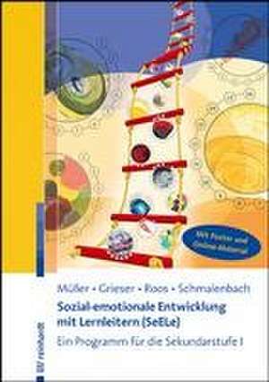 Sozial-emotionale Entwicklung mit Lernleitern (SeELe) de Thomas. Müller