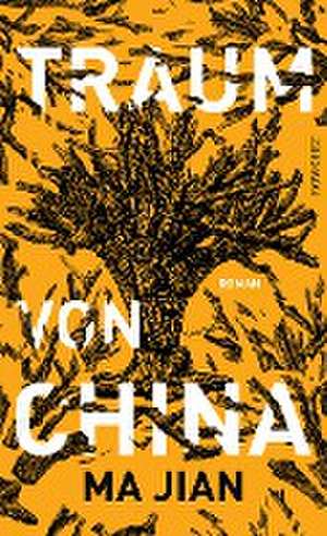 Traum von China de Jian Ma