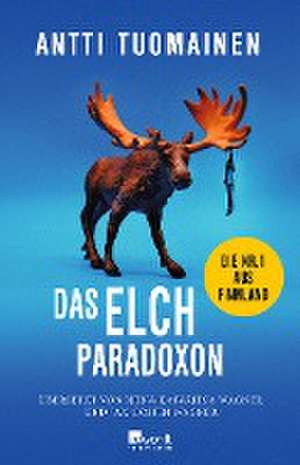 Das Elch-Paradoxon de Antti Tuomainen