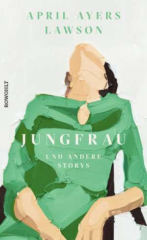 Jungfrau de April Ayers Lawson