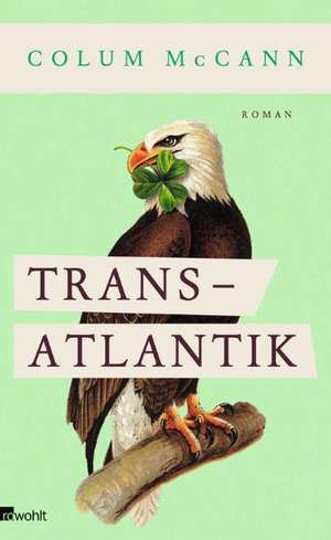 Transatlantik de Colum McCann