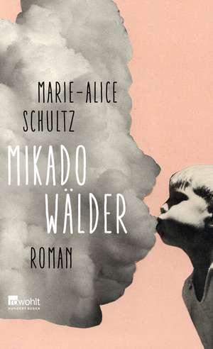 Mikadowälder de Marie-Alice Schultz