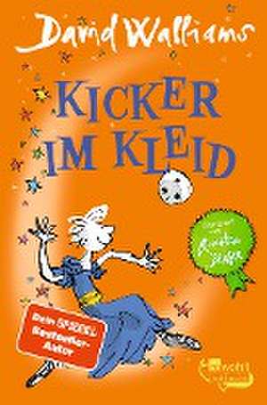 Kicker im Kleid de David Walliams