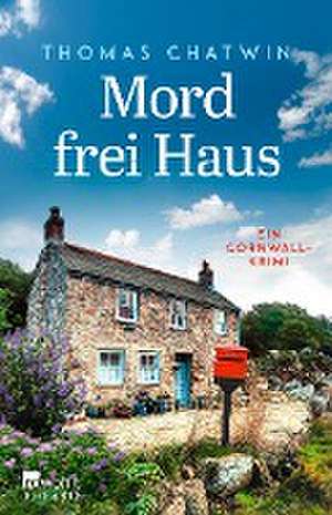 Mord frei Haus de Thomas Chatwin