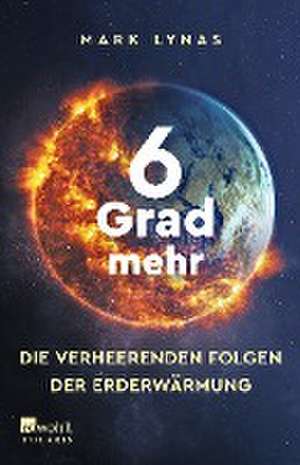 6 Grad mehr de Mark Lynas