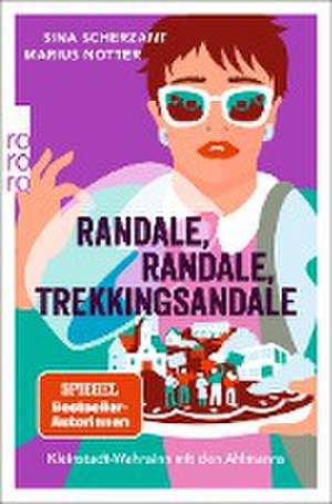 Randale, Randale, Trekkingsandale de Sina Scherzant