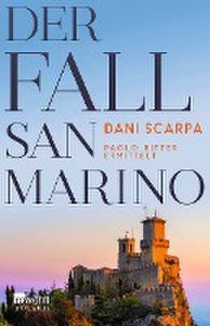 Der Fall San Marino de Dani Scarpa