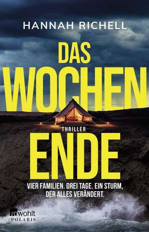 Das Wochenende de Hannah Richell