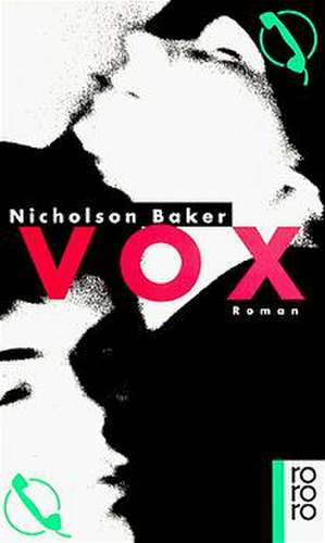 Vox de Nicholson Baker