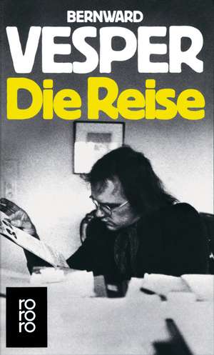 Die Reise de Bernward Vesper