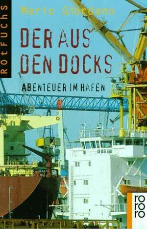 Der aus den Docks de Mario Giordano