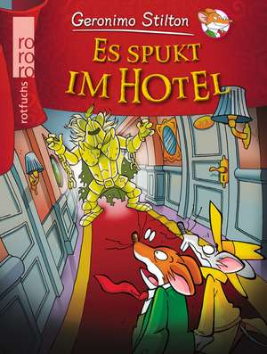 Es spukt im Hotel de Geronimo Stilton