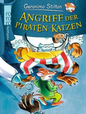 Angriff der Piraten-Katzen de Geronimo Stilton