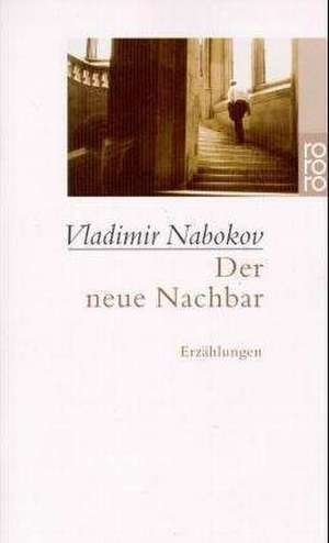 Der neue Nachbar de Vladimir Nabokov