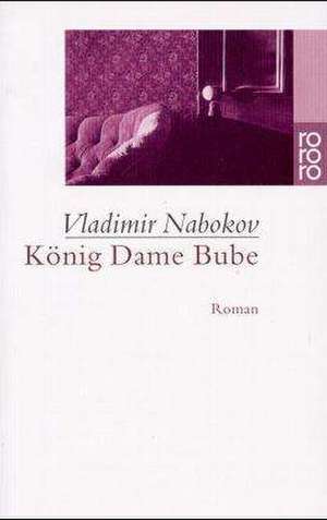 König Dame Bube de Vladimir Nabokov