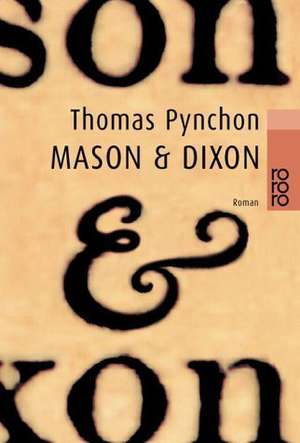 Mason & Dixon de Thomas Pynchon