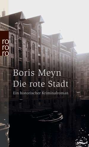 Die rote Stadt de Boris Meyn