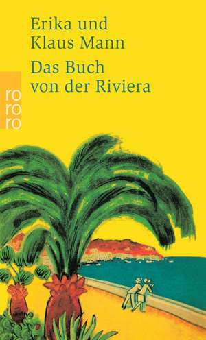 Mann, E: Buch von der Riviera