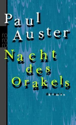 Nacht des Orakels de Paul Auster