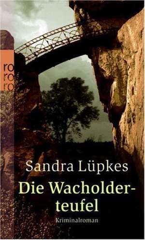 Die Wacholderteufel de Sandra Lüpkes