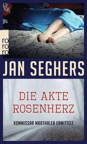 Die Akte Rosenherz de Jan Seghers