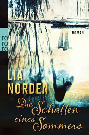 Die Schatten eines Sommers de Lia Norden