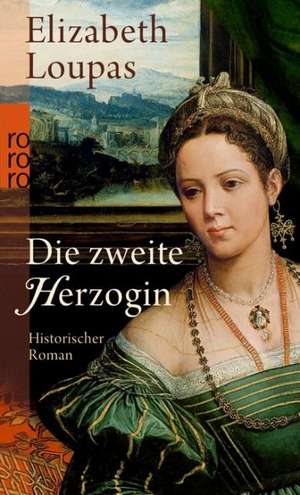 Die zweite Herzogin de Elizabeth Loupas