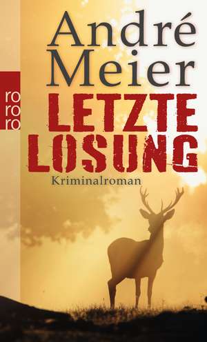 Letzte Losung de André Meier