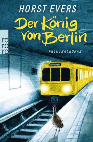 Der König von Berlin de Horst Evers