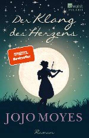 Der Klang des Herzens de Jojo Moyes