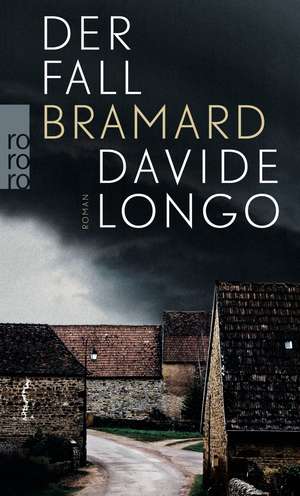 Der Fall Bramard de Davide Longo