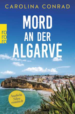 Mord an der Algarve de Carolina Conrad