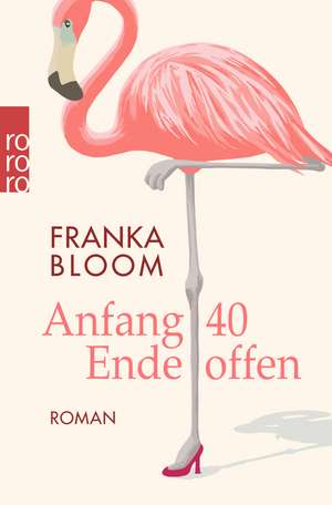 Anfang 40 - Ende offen de Franka Bloom