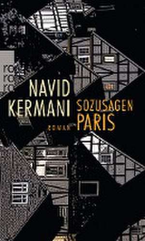 Sozusagen Paris de Navid Kermani