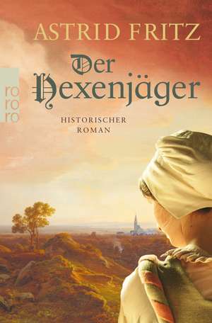 Der Hexenjäger de Astrid Fritz