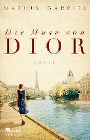 Die Muse von Dior de Marius Gabriel