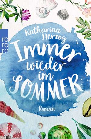 Immer wieder im Sommer de Katharina Herzog