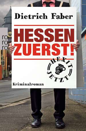 Hessen zuerst! de Dietrich Faber