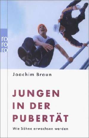 Jungen in der Pubertät de Joachim Braun