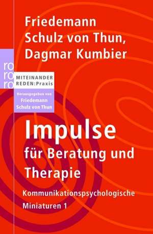 Impulse für Beratung und Therapie de Friedemann Schulz von Thun