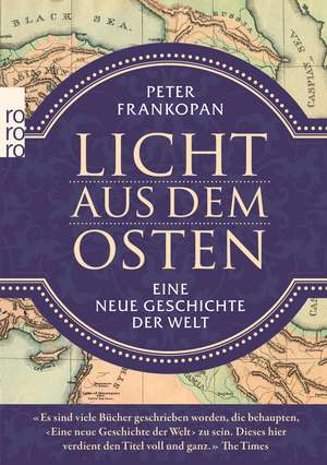 Licht aus dem Osten de Peter Frankopan