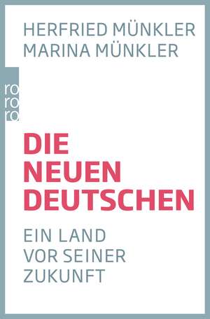 Die neuen Deutschen de Herfried Münkler