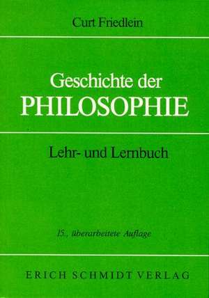 Geschichte der Philosophie de Curt Friedlein