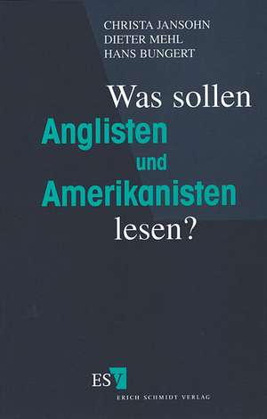 Was sollen Anglisten und Amerikanisten lesen? de Christa Jansohn