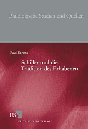 Schiller und die Tradition des Erhabenen de Paul Barone