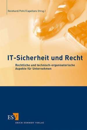 IT-Sicherheit und Recht de Tim Reinhard