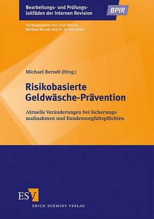 Risikobasierte Geldwäsche-Prävention de Michael Berndt